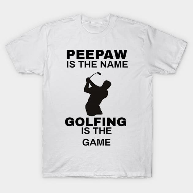 Golfing is the game T-Shirt by Pieartscreation